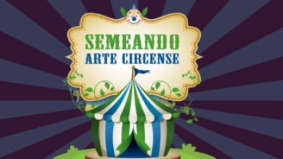 SEMEANDO ARTE CIRCENSE