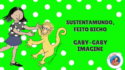 SustentaMundo Feito Bicho!